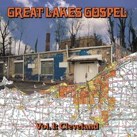 Various Artists - Great Lakes Gospel: Cleveland vinyl cover