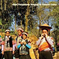 Various Artists - Hani Polyphonic Singing In Yunnan China vinyl cover