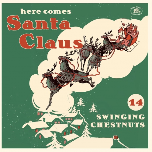 Various Artists - Here Comes Santa Claus - 14 Swingin' Chestnuts - vinyl cover