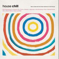 Various Artists - House Chill