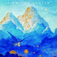 Various Artists - I Am The Center: Private Issue New Age Music In America 1950-1990 vinyl cover