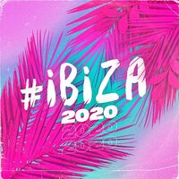 Various Artists - #Ibiza 2020 vinyl cover