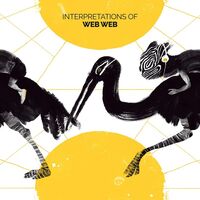 Various Artists - Interpretations Of Web Web vinyl cover