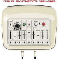 Various Artists - Italia Synthetica 1981-1985