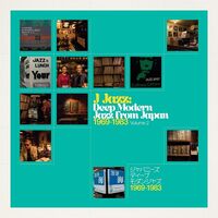 Various Artists - J Jazz ? Deep Modern Jazz From Japan 1969 ? 1983 Volume 2 vinyl cover