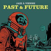 Various Artists - Jazz A Vienne: Past & Future 180Gr.