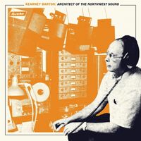 Various Artists - Kearney Barton: Architect Of The Northwest Sound vinyl cover