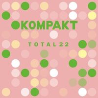Various Artists - Kompakt Total 22 vinyl cover