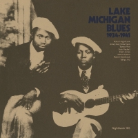Various Artists - Lake Michigan Blues 1934-1941 vinyl cover