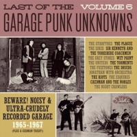 Various Artists - Last Of The Garage Punk Unknowns 6 vinyl cover