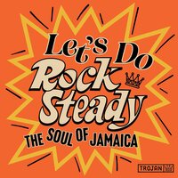 Various Artists - Let's Do Rock Steady The Soul of Jamaica vinyl cover
