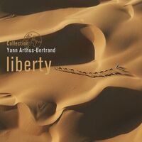 Various Artists - Liberty: Coll Yann Arthus-Bertrand
