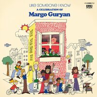 Various Artists - Like Someone I Know: A Celebration of Margo Guryan vinyl cover