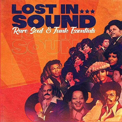 Various Artists - Lost In Sound: Rare Soul & Funk Essentials