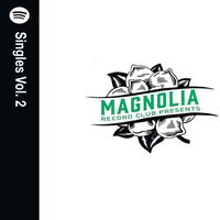 Various Artists - Magnolia Record Club Presents: Spotify Singles Vol. 2 vinyl cover