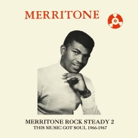 Various Artists - Merritone Rock Steady 2: This Music Got Soul 1966-1967 vinyl cover