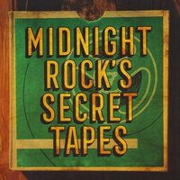 Various Artists - Midnight Rock's Secret Tapes vinyl cover