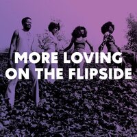 Various Artists - MOre Loving On The Flipside: Sweet Funk & Beat-Heavy Ballads 1968-1975 vinyl cover
