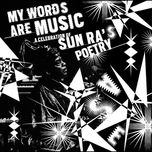 Various Artists - My Words Are Music: A Celebration Of Sun Ra's Poetry vinyl cover