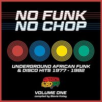Various Artists - No Funk No Chop Vol. 1 vinyl cover
