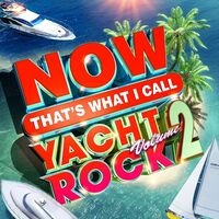 Various Artists - Now Yacht Rock 2 vinyl cover
