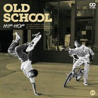 Various Artists - Old School: Hip-Hop vinyl cover