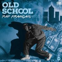 Various Artists - Old School: Rap Francais vinyl cover