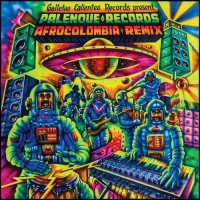 Various Artists - Palenque Records Afrocolombia Remix vinyl cover