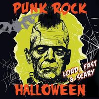 Various Artists - Punk Rock Halloween (Loud, Fast & Scary!)