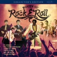 Various Artists - Roots Of Rock & Roll vinyl cover