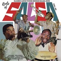 Various Artists - Roots Of Salsa, Vol. 4: Classic Latin Tunes Became Salsa Hits vinyl cover