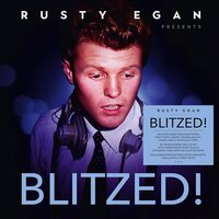 Various Artists - Rusty Egan Presents... Blitzed!  vinyl cover