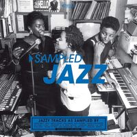 Various Artists - Sampled Jazz vinyl cover