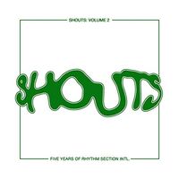 Various Artists - Shouts: Volume 2 Five Years Of Rhythm Section Intl vinyl cover
