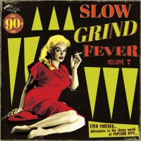 Various Artists - Slow Grind Fever 7 vinyl cover
