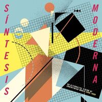 Various Artists - SÃ­ntesis Moderna: An Alternative Vision Of Argentinean Music 1980-1990