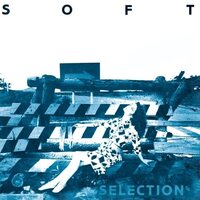 Various Artists - Soft Selection 84 vinyl cover