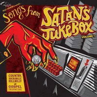 Various Artists - Songs From Satan's Jukebox 1: Country vinyl cover