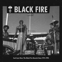 Various Artists - Soul Love Now: The Black Fire Records Story 1975-1993 vinyl cover