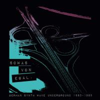 Various Artists - Sowas Von Egal: German Synth Wave Underground vinyl cover