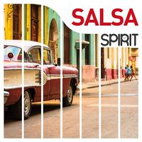 Various Artists - Spirit Of Salsa / Various vinyl cover