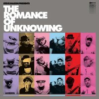 Various Artists - Steve Mason Presents: The Romance Of Unknowing vinyl cover