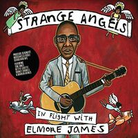 Various Artists - Strange Angels: In Flight With Elmore James vinyl cover