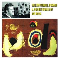 Various Artists - The Emotional, Cosmic & Occult World Of Joe Meek vinyl cover