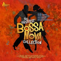 Various Artists - The Greatest Bossa Nova Collection vinyl cover