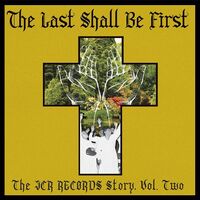 Various Artists - The Last Shall Be First: The Jcr Records Story. Volume 2 vinyl cover