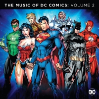 Various Artists - The Music Of Dc Comics: Volume 2 vinyl cover