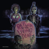 Various Artists - The Return Of The Living Dead: Original Soundtrack Limited Bone White With Green Zombie Blood Edition vinyl cover