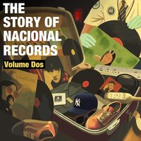 Various Artists - The Story of Nacional Records: Volume Dos vinyl cover