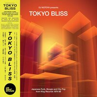 Various Artists - TOkyo Bliss: Japanese Funk, Boogie And City Pop From King Records 1974-88 vinyl cover